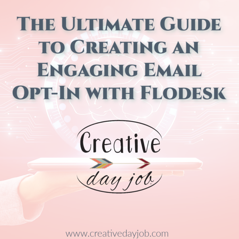 The Ultimate Guide to Creating an Engaging Email Opt-In with Flodesk